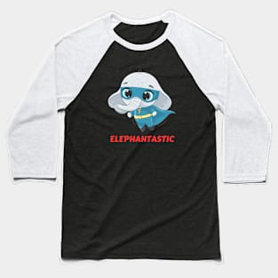 Elephantastic | Elephant Pun Baseball T-Shirt